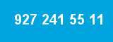 927 241 55 11 927 241 55 11